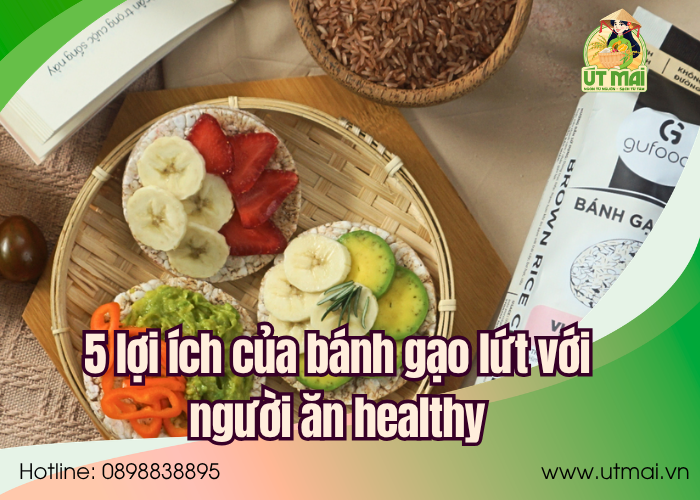 5 lợi ích của bánh gạo lứt với người ăn healthy