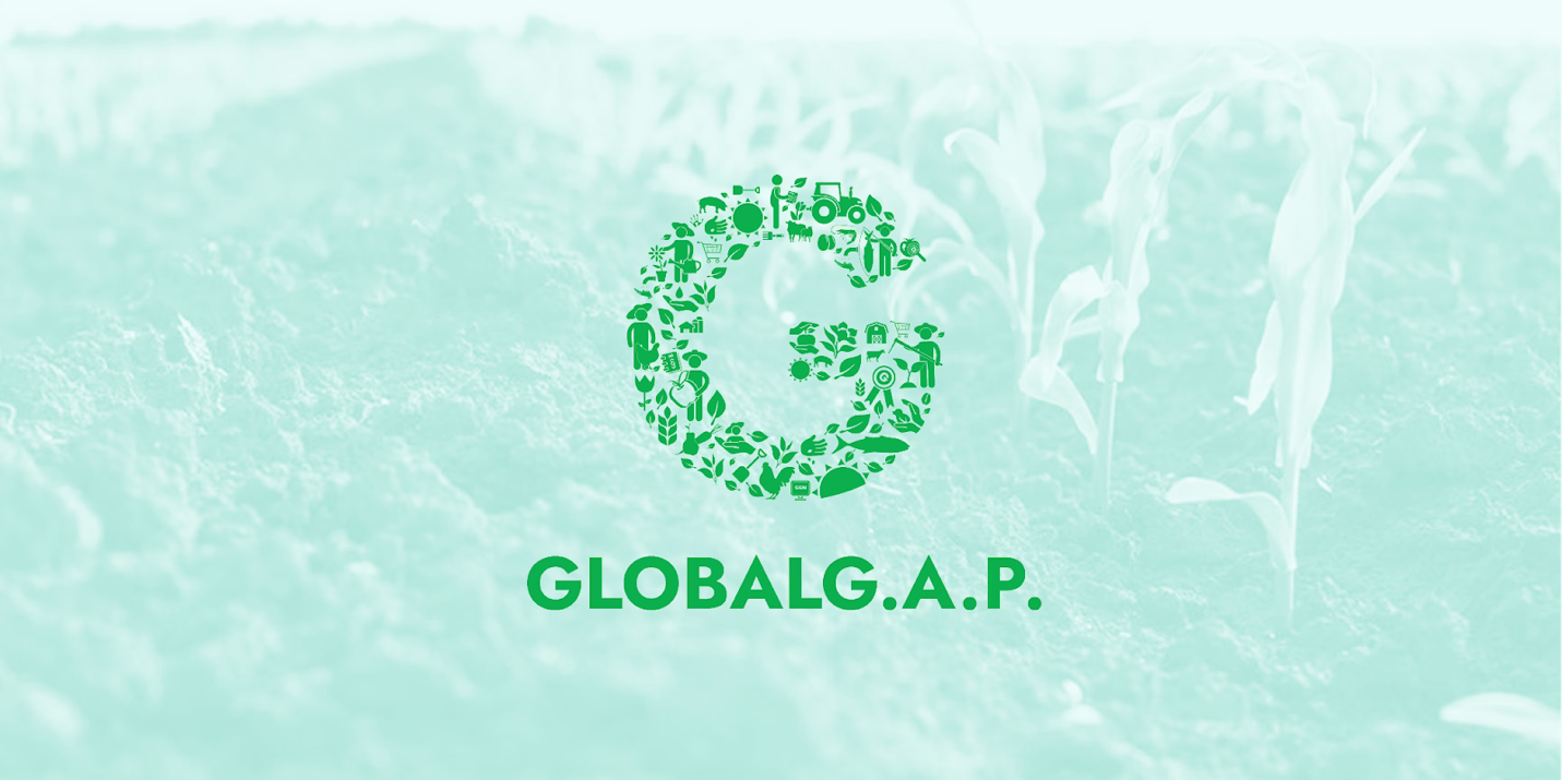 GlobalG.A.P Tiêu chuẩn thực phẩm an toàn được áp dụng trên toàn cầu